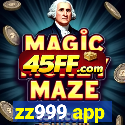 zz999 app